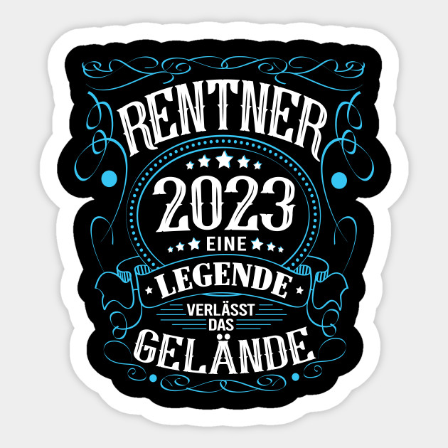 Rentner 2023 eine Legende verlässt das Gelände Geschenk Sticker